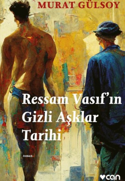 Ressam Vasıf’ın Gizli Aşklar Tarihi Ressam Vasıf’ın Gizli Aşklar Tarihi