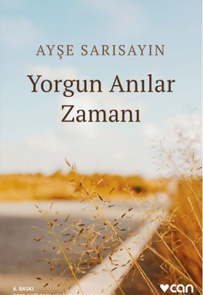 Yorgun Anılar Zamanı Yorgun Anılar Zamanı