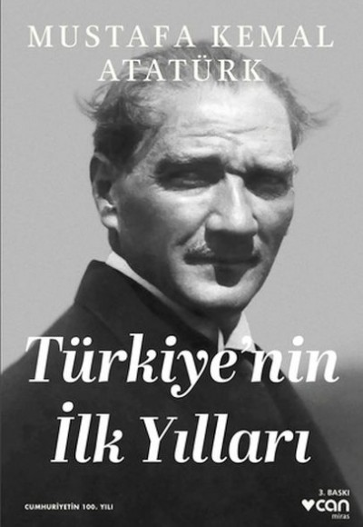 Türkiye'nin İlk Yılları Türkiye'nin İlk Yılları