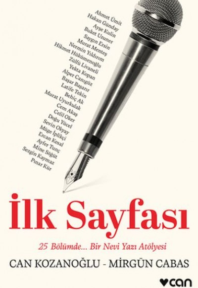 İlk Sayfası: 25 Bölümde... Bir Nevi Yazı Atölyesi İlk Sayfası: 25 Bölümde... Bir Nevi Yazı Atölyesi