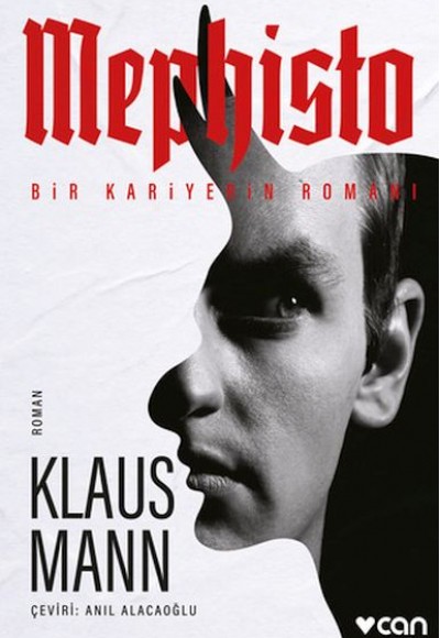 Mephisto: Bir Kariyerin Romanı Mephisto: Bir Kariyerin Romanı