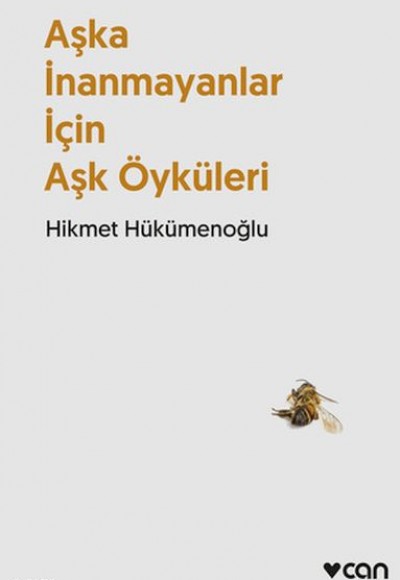 Aşka İnanmayanlar İçin Aşk Öyküleri (Yeni Kapak) Aşka İnanmayanlar İçin Aşk Öyküleri (Yeni Kapak)