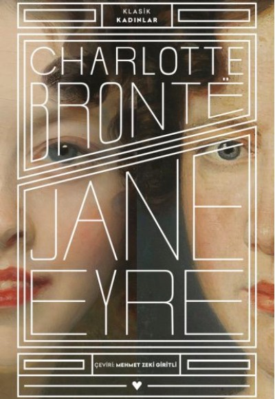 Jane Eyre - Klasik Kadınlar Jane Eyre - Klasik Kadınlar