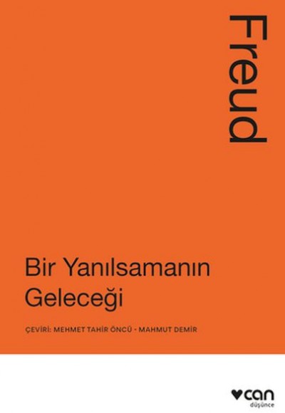 Bir Yanılsamanın Geleceği Bir Yanılsamanın Geleceği