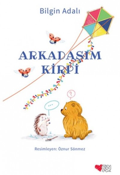 Arkadaşım Kirpi Arkadaşım Kirpi