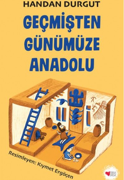 Geçmişten Günümüze Anadolu Geçmişten Günümüze Anadolu