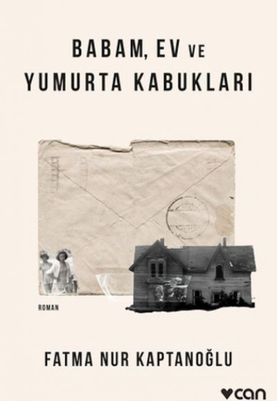 Babam, Ev ve Yumurta Kabukları Babam, Ev ve Yumurta Kabukları