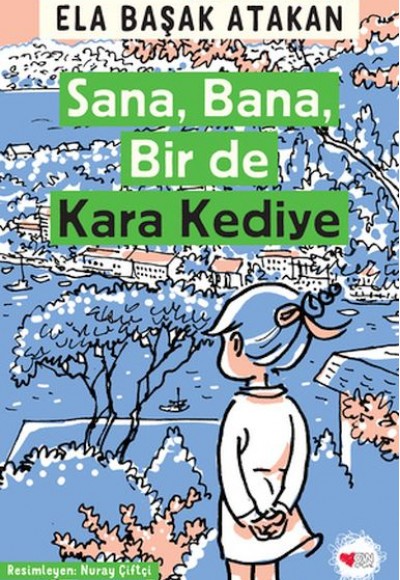 Sana, Bana, Bir de Kara Kediye Sana, Bana, Bir de Kara Kediye