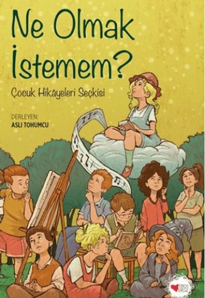 Ne Olmak İstemem? Ne Olmak İstemem?