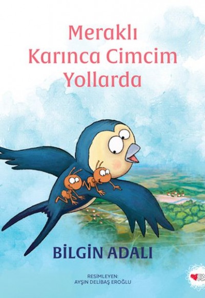 Meraklı Karınca Cimcim Yollarda