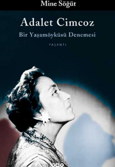 Adalet Cimcoz Bir Yaşamöyküsü Denemesi Adalet Cimcoz Bir Yaşamöyküsü Denemesi