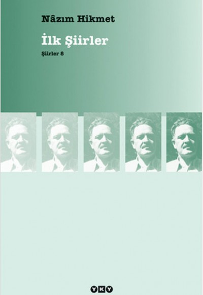 İlk Şiirler - Şiirler 8 İlk Şiirler - Şiirler 8