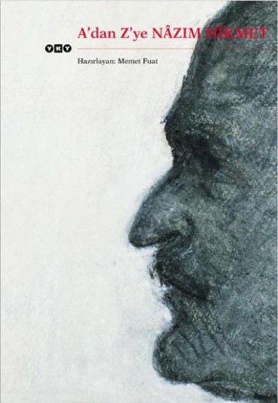 A’dan Z’ye Nâzım Hikmet A’dan Z’ye Nâzım Hikmet
