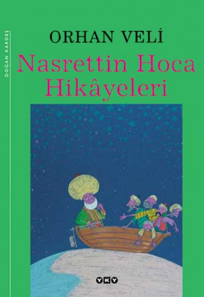 Nasrettin Hoca Hikayeleri Nasrettin Hoca Hikayeleri