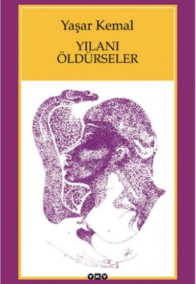 Yılanı Öldürseler Yılanı Öldürseler