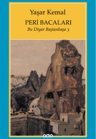Bu Diyar Baştanbaşa 3 - Peri Bacaları Bu Diyar Baştanbaşa 3 - Peri Bacaları