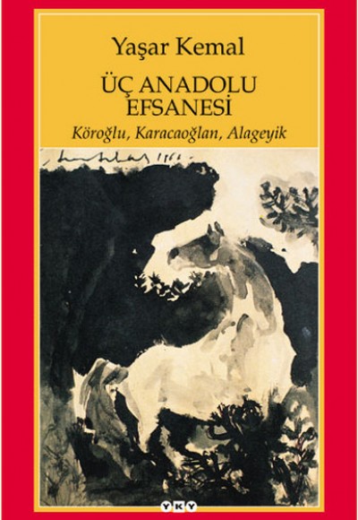 Üç Anadolu Efsanesi Üç Anadolu Efsanesi