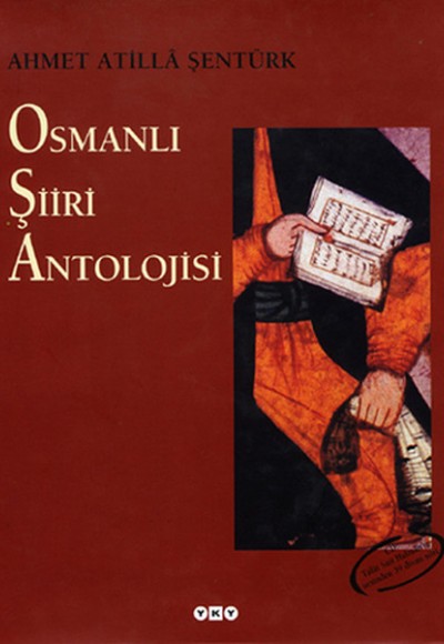 Osmanlı Şiiri Antolojisi Osmanlı Şiiri Antolojisi