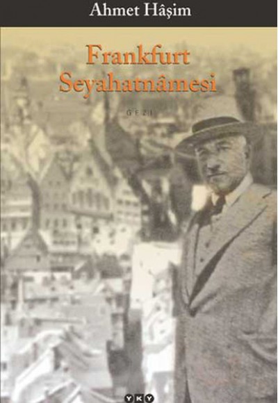 Frankfurt Seyahatnamesi Frankfurt Seyahatnamesi