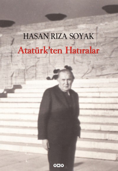 Atatürk'ten Hatıralar Atatürk'ten Hatıralar