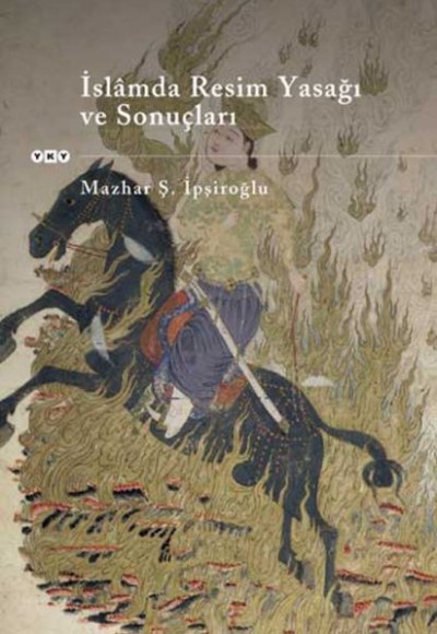 İslamda Resim Yasağı ve Sonuçları İslamda Resim Yasağı ve Sonuçları