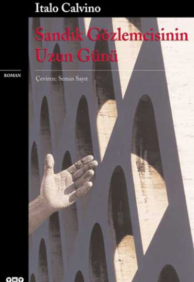 Sandık Gözlemcisinin Uzun Günü - Modern Klasikler Sandık Gözlemcisinin Uzun Günü - Modern Klasikler