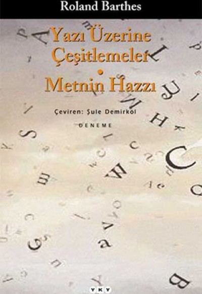 Yazı Üzerine Çeşitlemeler Yazı Üzerine Çeşitlemeler
