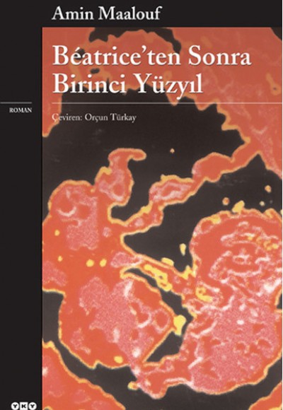 Beatrice’ten Sonra Birinci Yüzyıl Beatrice’ten Sonra Birinci Yüzyıl