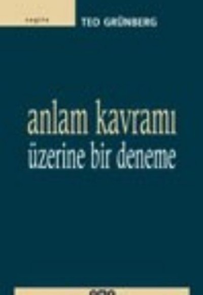 Anlam Kavramı Üzerine Bir Deneme Anlam Kavramı Üzerine Bir Deneme