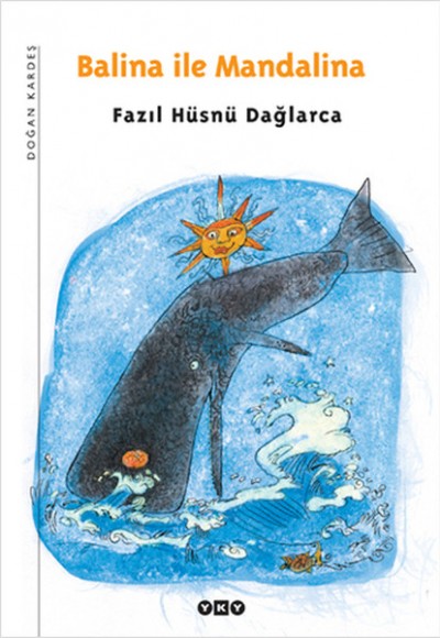 Balina ile Mandalina Balina ile Mandalina