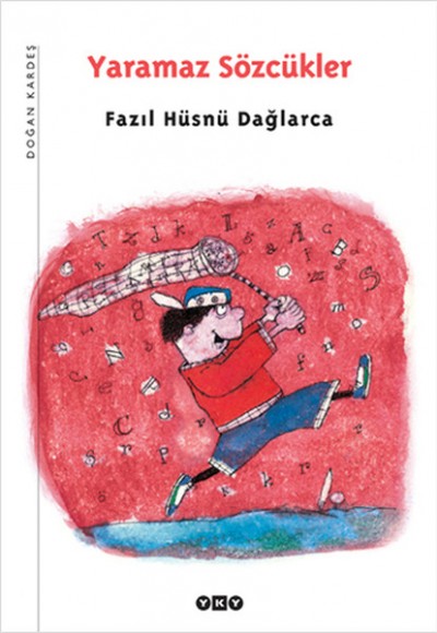 Yaramaz Sözcükler Yaramaz Sözcükler