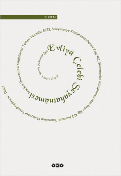 Evliya Çelebi Seyahatnamesi 10. Kitap Evliya Çelebi Seyahatnamesi 10. Kitap