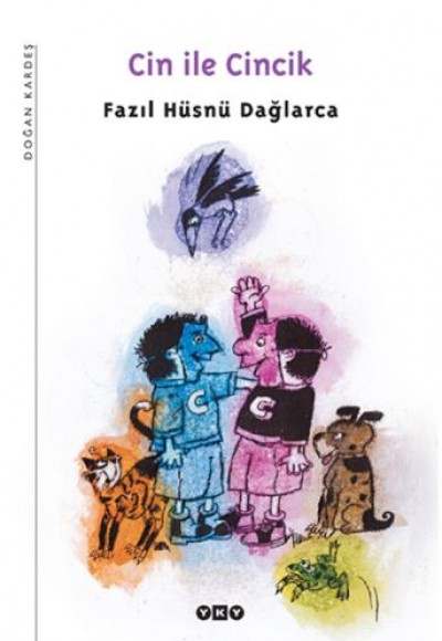 Cin ile Cincik Cin ile Cincik