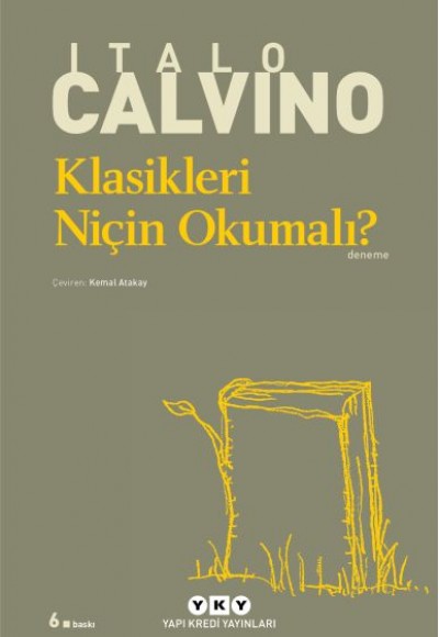 Klasikleri Niçin Okumalı? - Modern Klasikler Klasikleri Niçin Okumalı? - Modern Klasikler