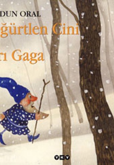 Böğürtlen Cini ve Sarı Gaga (Ciltli) Böğürtlen Cini ve Sarı Gaga (Ciltli)
