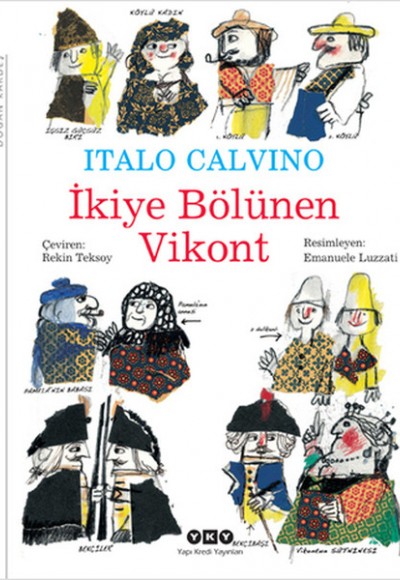 İkiye Bölünen Vikont İkiye Bölünen Vikont
