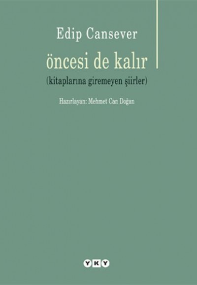 Öncesi de Kalır Öncesi de Kalır