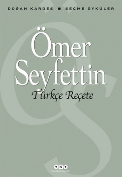 Türkçe Reçete - Seçme Öyküler Türkçe Reçete - Seçme Öyküler