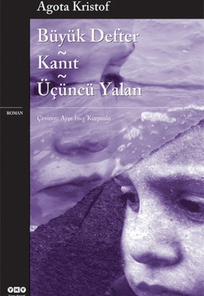 Büyük Defter - Kanıt - Üçüncü Yalan Büyük Defter - Kanıt - Üçüncü Yalan