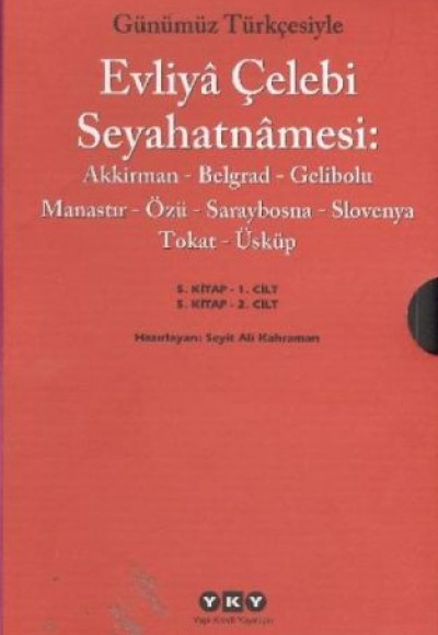 Günümüz Türkçesiyle Evliya Çelebi Seyahatnamesi 5. Cilt (2 Kitap Takım) Günümüz Türkçesiyle Evliya Çelebi Seyahatnamesi 5. Cilt (2 Kitap Takım)