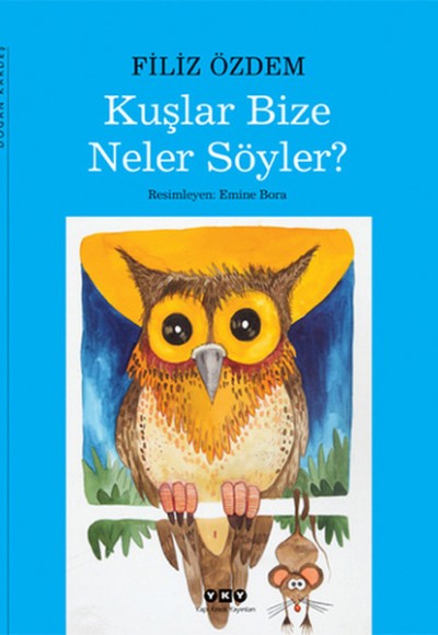 Kuşlar Bize Neler Söyler? Kuşlar Bize Neler Söyler?