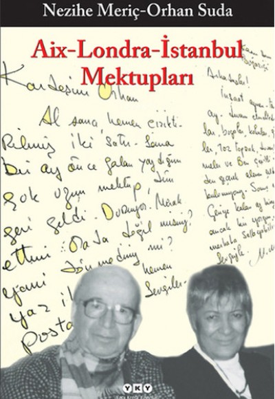 Aix-Londra-İstanbul Mektupları Aix-Londra-İstanbul Mektupları