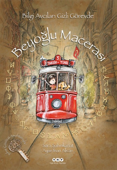 Bilgi Avcıları Gizli Görevde - Beyoğlu Macerası Bilgi Avcıları Gizli Görevde - Beyoğlu Macerası