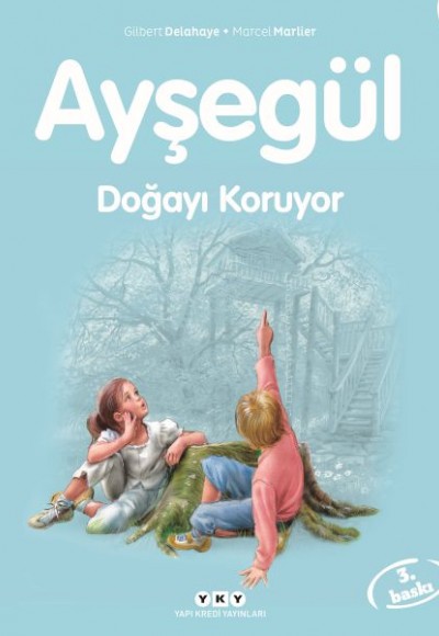 Ayşegül Serisi 16 - Doğayı Koruyor Ayşegül Serisi 16 - Doğayı Koruyor