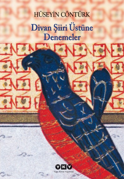 Divan Şiiri Üstüne Denemeler Divan Şiiri Üstüne Denemeler