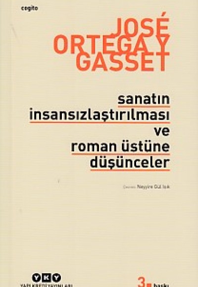 Sanatın İnsansızlaştırılması ve Roman Üstüne Düşünceler Sanatın İnsansızlaştırılması ve Roman Üstüne Düşünceler