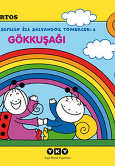 Uğurböceği Sevecen ile Salyangoz Tomurcuk 02 - Gökkuşağı Uğurböceği Sevecen ile Salyangoz Tomurcuk 02 - Gökkuşağı