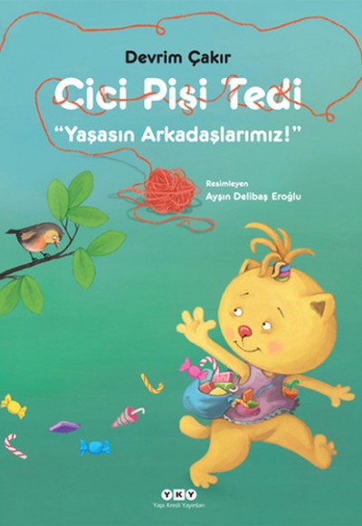 Cici Pisi Tedi Yaşasın Arkadaşlarımız Cici Pisi Tedi Yaşasın Arkadaşlarımız