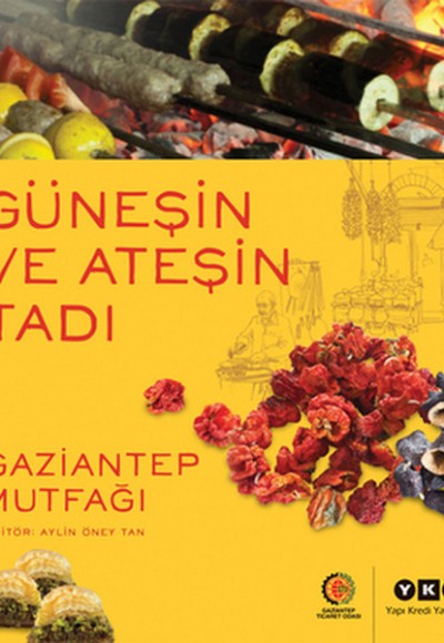 Güneşin Ve Ateşin Tadı Güneşin Ve Ateşin Tadı