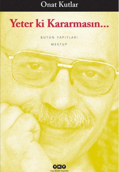 Yeter ki Kararmasın... Yeter ki Kararmasın...